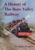 A History of The Bure Valley Railway by VAUGHAN, Adrian